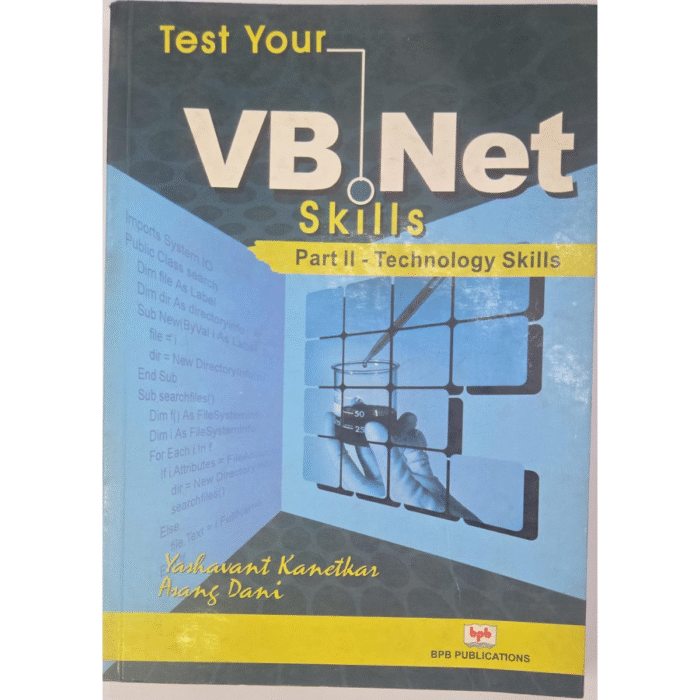Test Your VB.Net Skills (Part II – Technology Skills) by Yashavant ...