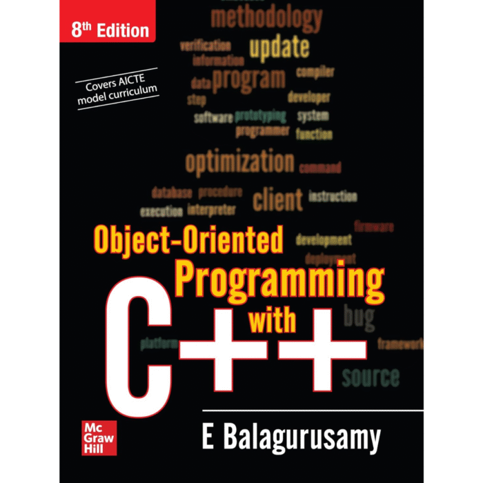 OBJECT ORIENTED PROGRAMMING WITH C++, 8TH EDITION by E Balagurusamy ...