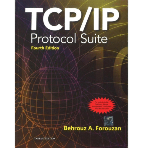 TCP/IP Protocol suite by Behrouz A forouzan