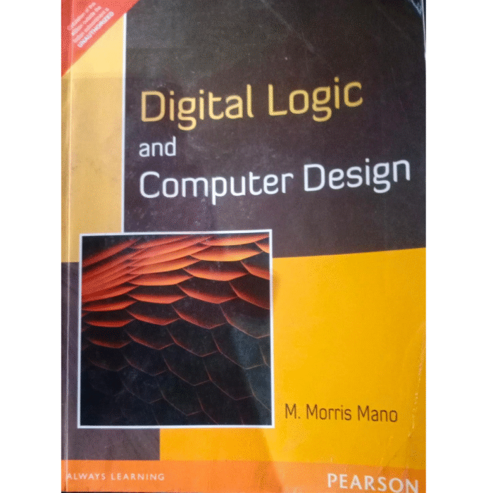 Digital Logic And Computer Design By M Morris Mano – shauryabooks