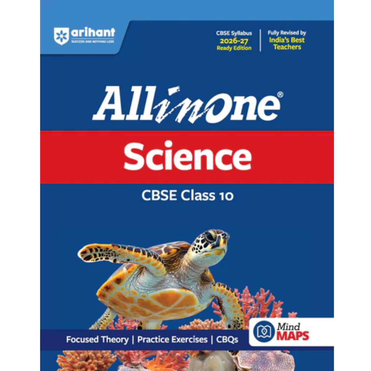 All In One Science Class 10 For CBSE Exam 2026-27 | NCERT Based Complete Theory, Practice Exercises, CBQs, A-R, Sample Papers & Mind Maps | Revised Edition As Per Latest Syllabus