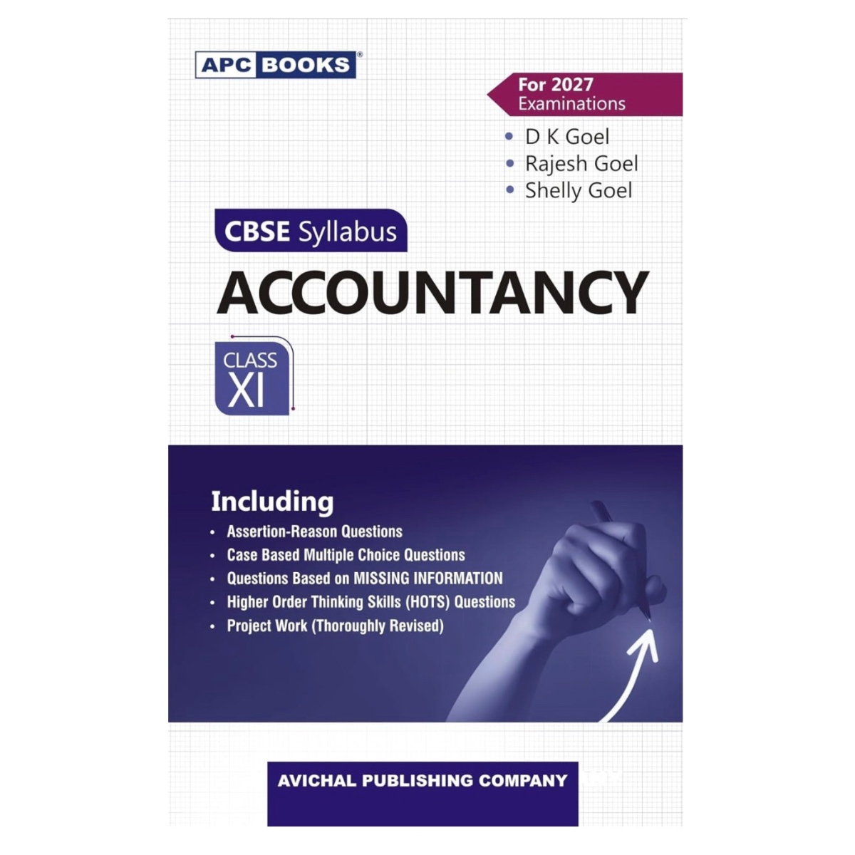 APC CBSE Accountancy Textbook for Class 11, 2026 Examinations,By D K Goel, Rajesh Goel, Shelly Goel (Apc Books Cbse Syllabus)