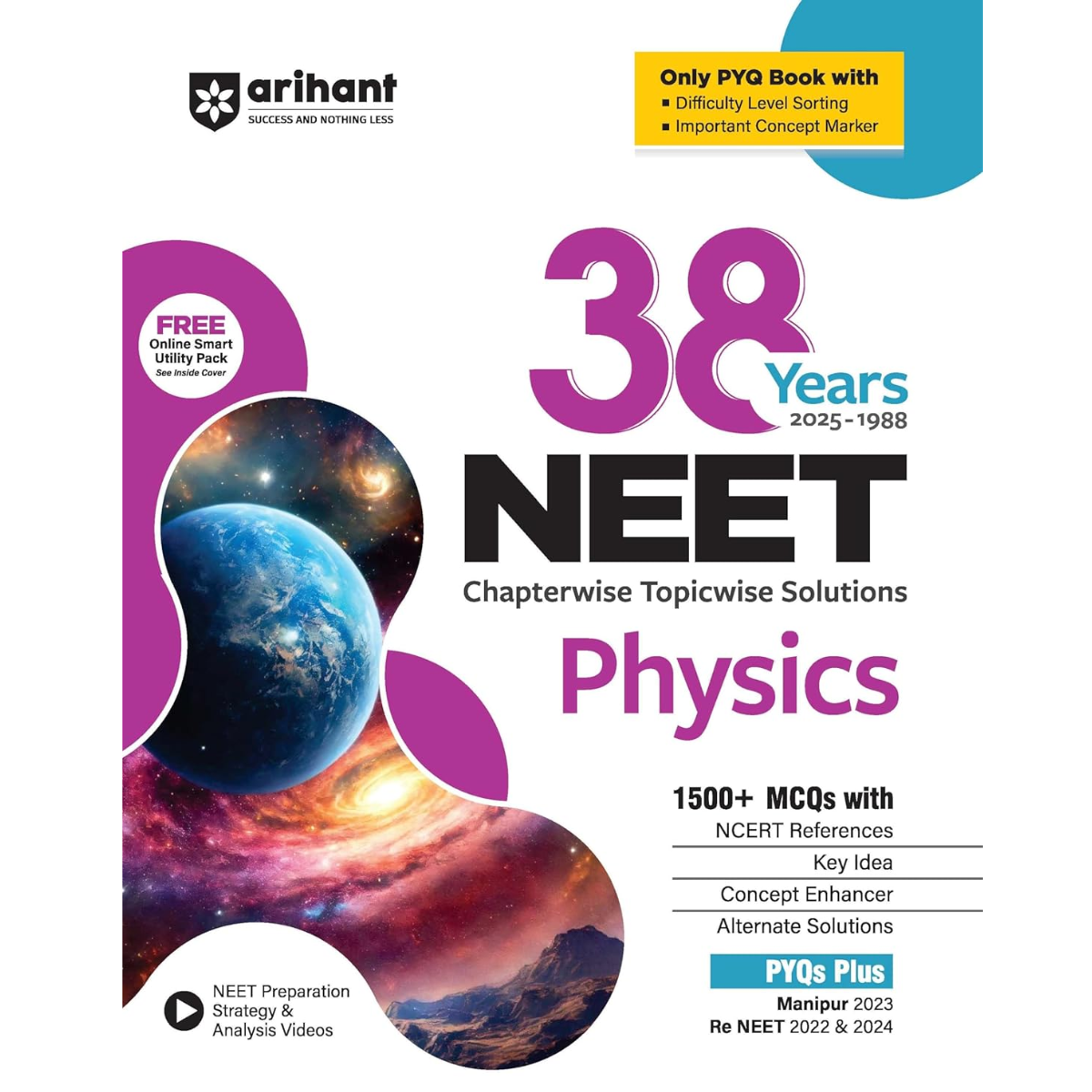 Arihant 38 Years NEET Physics Chapterwise Topicwise Solved Papers (2025–1988) | 1500+ MCQs with NCERT References, Concept Enhancer, Difficulty Level Sorting | Includes Manipur 2023 and Re-NEET 2022 and 2024